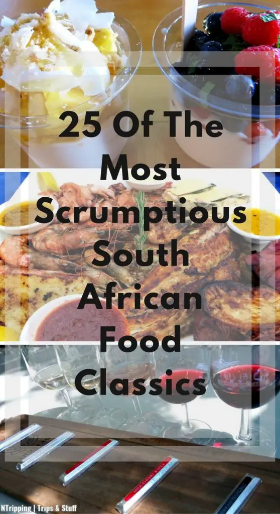 25 Of The Most Scrumptious South African Food Classics