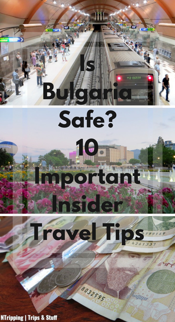 Is Bulgaria Safe? 10 Important Insider Travel Tips