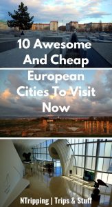 10 Awesome And Cheap European Cities To Visit Now