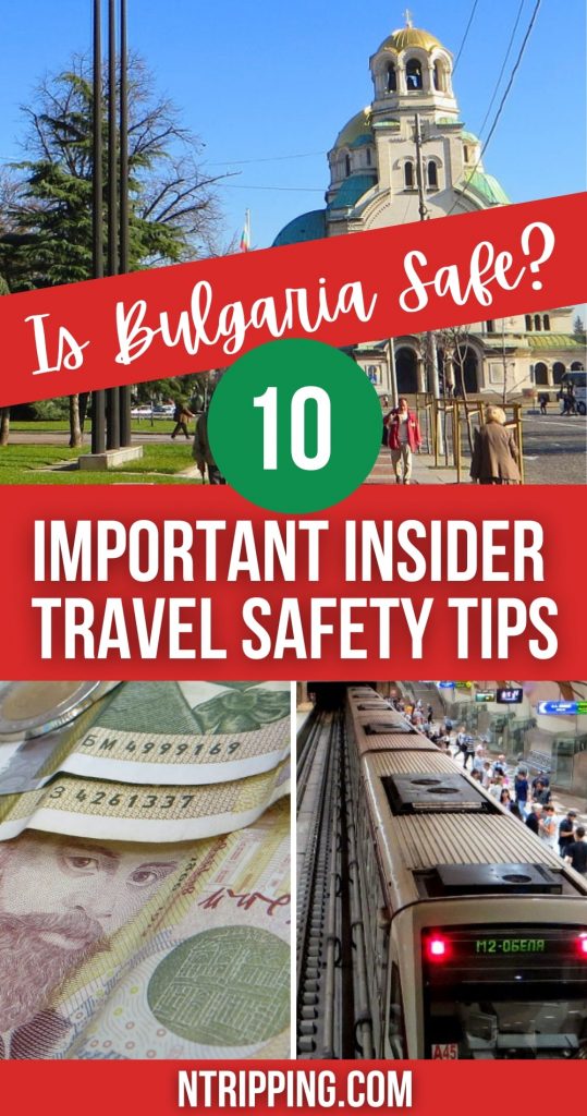 Is Bulgaria Safe? 10 Important Insider Travel Tips