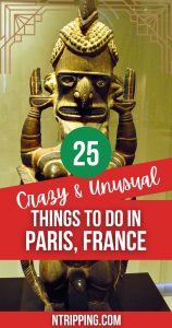 Crazy and Unusual Things to Do in Paris Pin