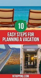 How to Plan a Vacation in 10 Easy Steps Pin